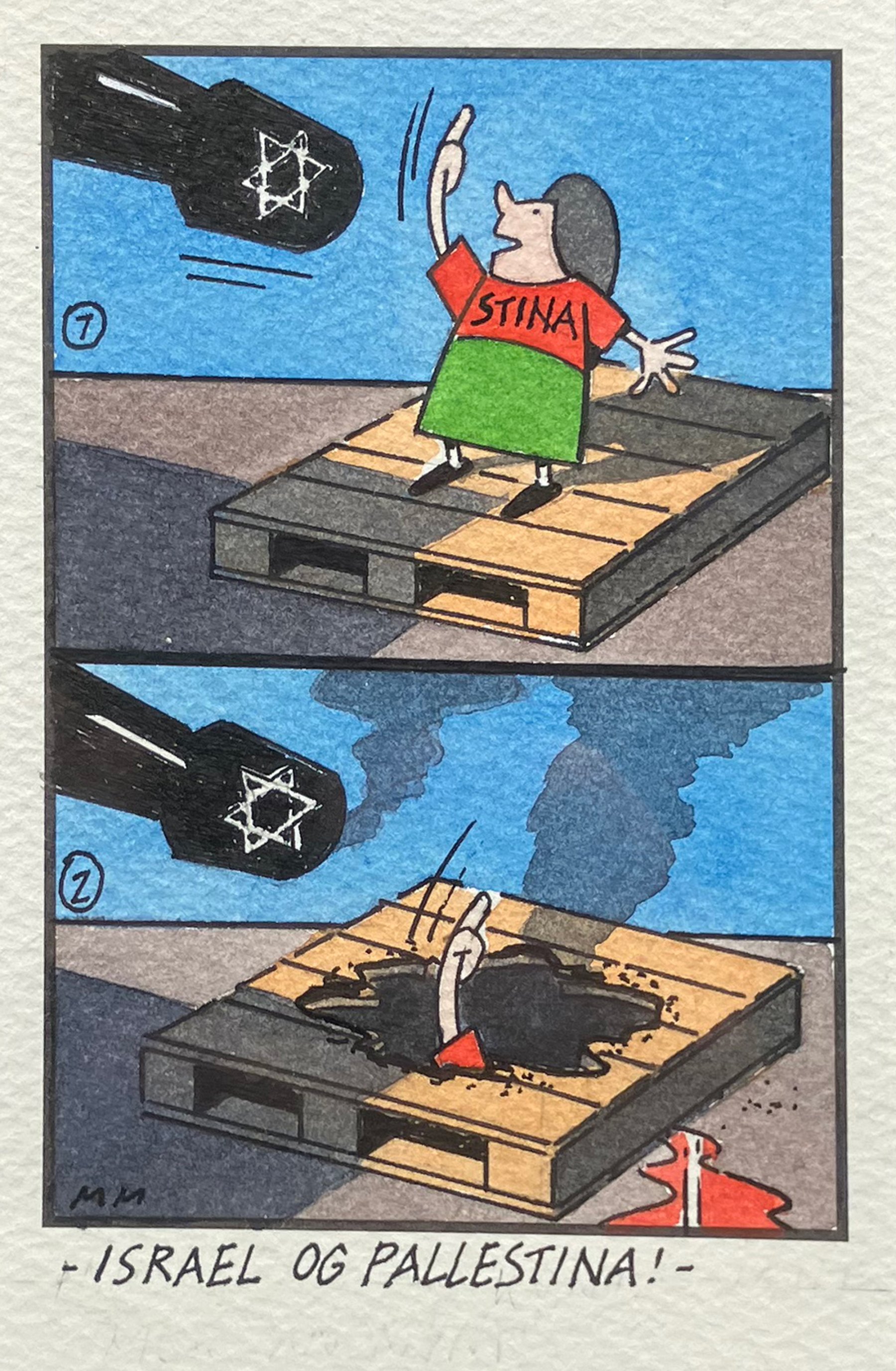 *Israel og Pallestina! * av Morten M. Foto: Egon Låstad.